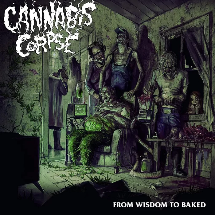 Cannabis Corpse – From Wisdom To Baked